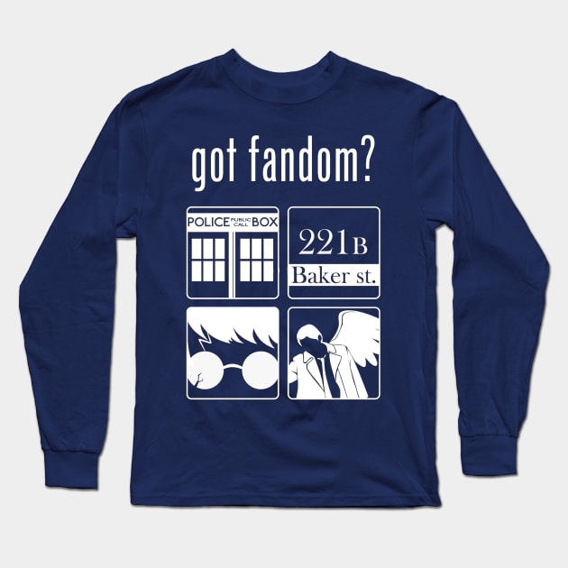 Got Fandom? Long Sleeve T-Shirt by Rikux